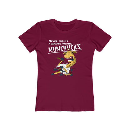 Never Insult A Giraffe Holding Nunchucks - Women’s T-Shirt