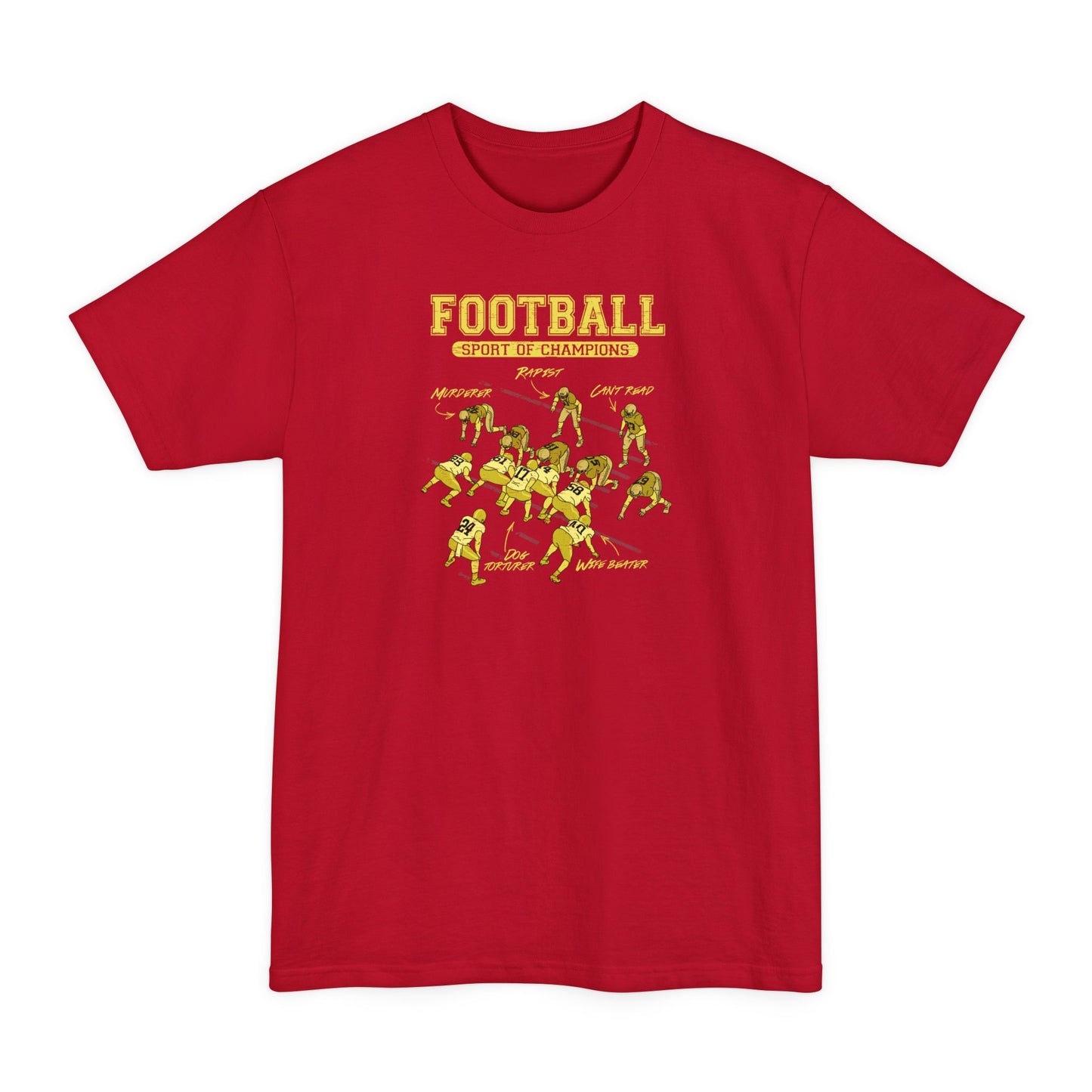 Football - Sport Of Champions - Men's Tall T-Shirt
