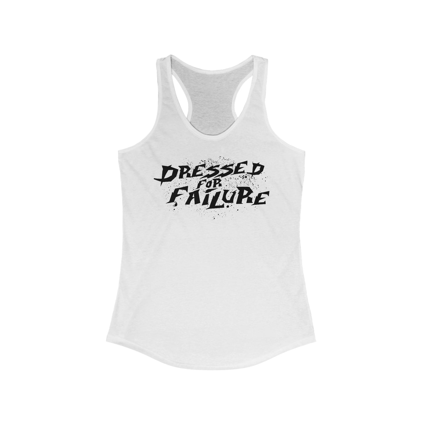 Dressed For Failure - Women's Racerback Tank