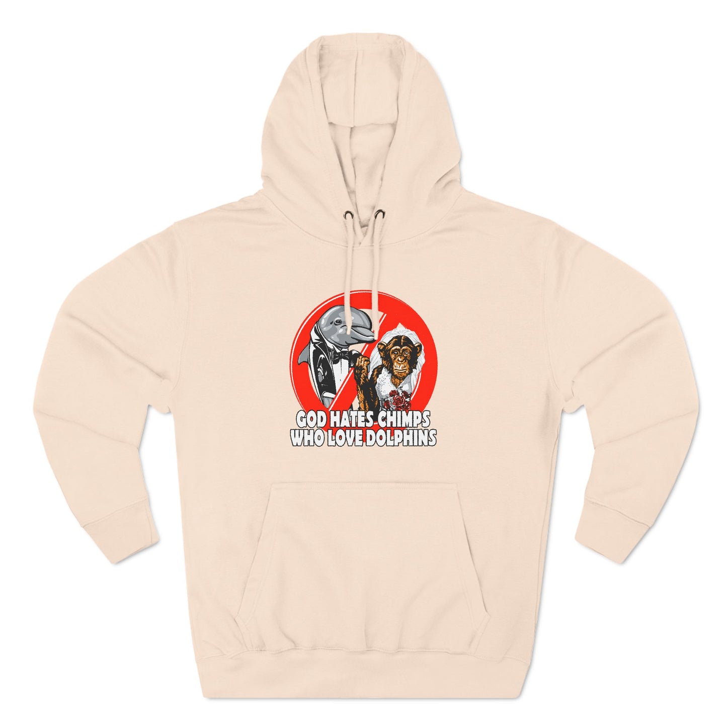 God Hates Chimps Who Love Dolphins - Hoodie