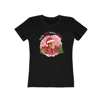 Put The Chris Back In Christmas - Women's T-Shirt