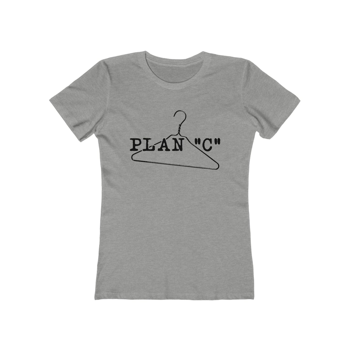 Plan "C" (Wire Hanger) - Women’s T-Shirt