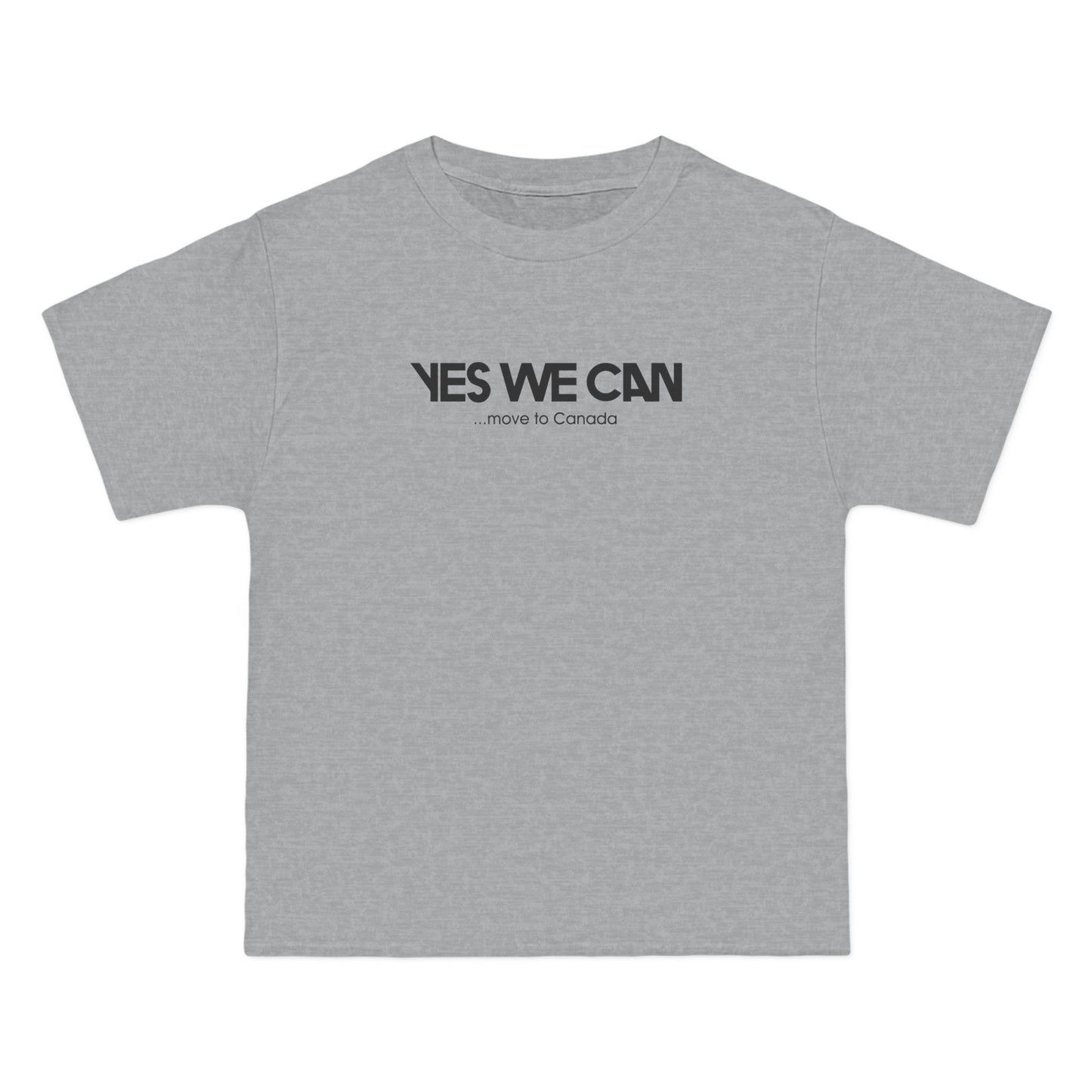 Yes We Can... Move To Canada - Men's Heavyweight T-Shirt