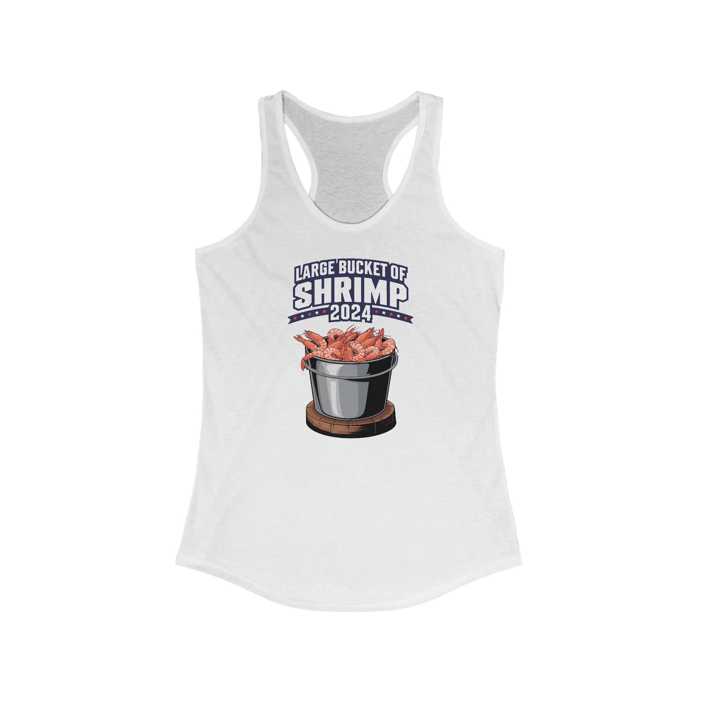 Large Bucket Of Shrimp 2024 - Women's Racerback Tank