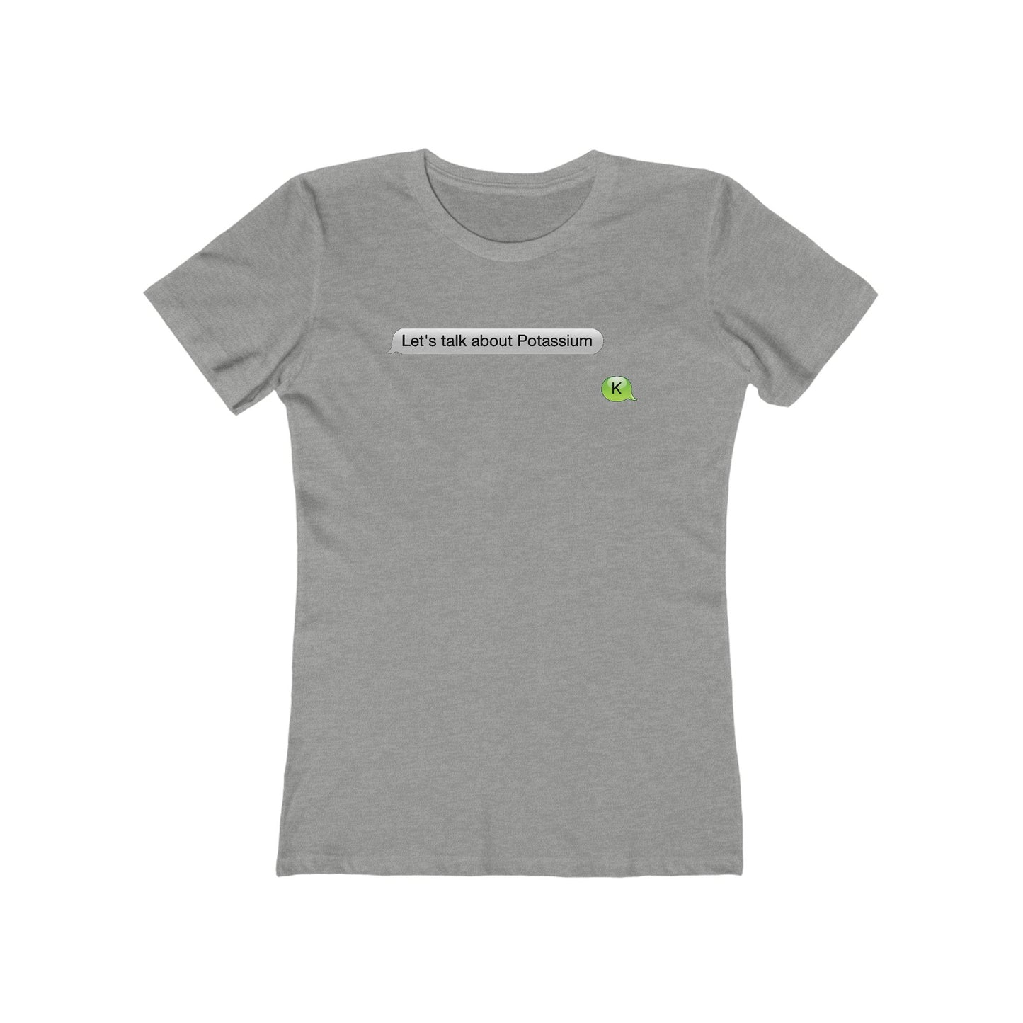 Let's Talk About Potassium  - Women’s T-Shirt