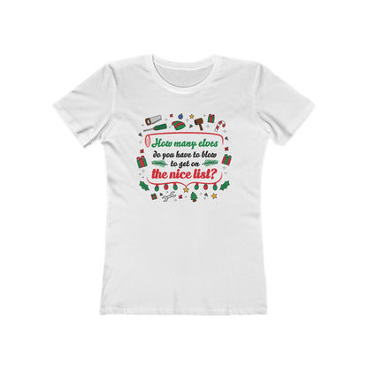 How Many Elves Do You Have To Blow - Women’s T-Shirt