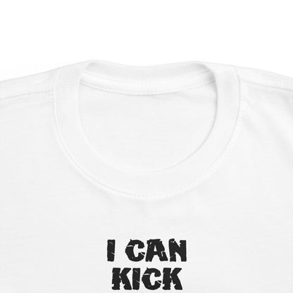 I Can Kick Your Baby's Ass  -Toddler T-Shirt