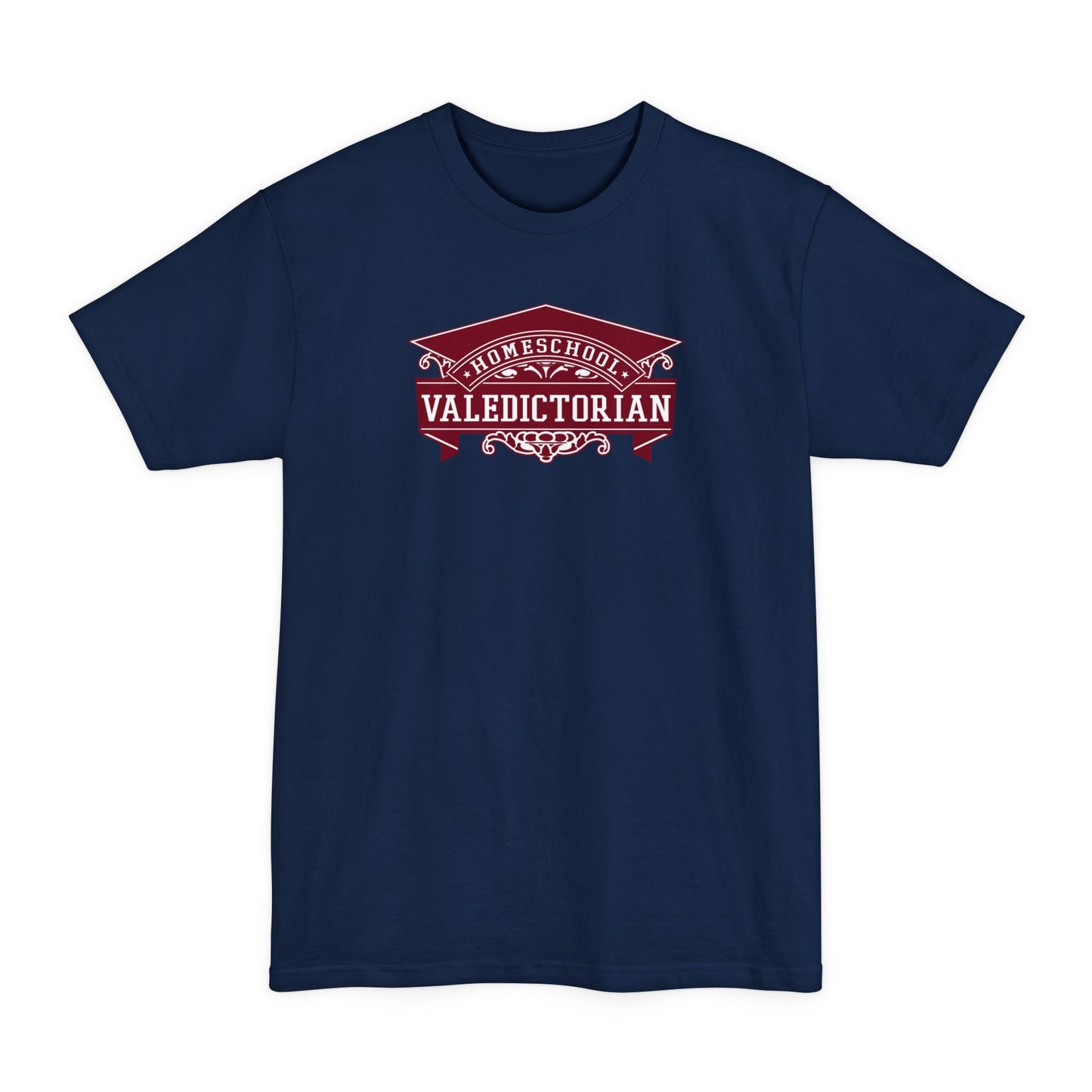 Home School Valedictorian - Men's Tall T-Shirt