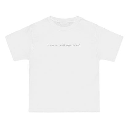 Excuse Me... Which Way To The Sex? - Men's Heavyweight T-Shirt