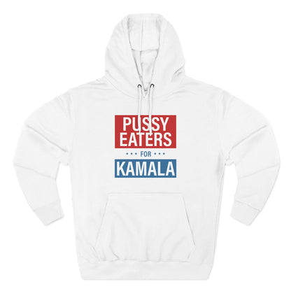 Pussy Eaters For Kamala - Hoodie