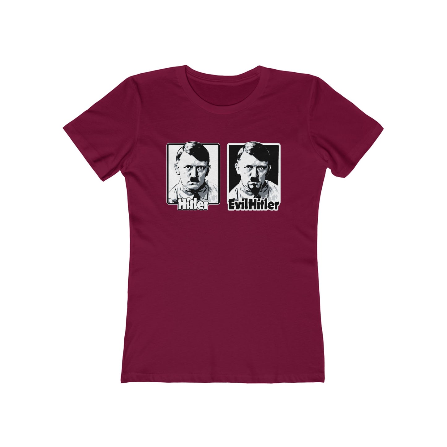 Hitler - Evil Hitler - Women’s T-Shirt