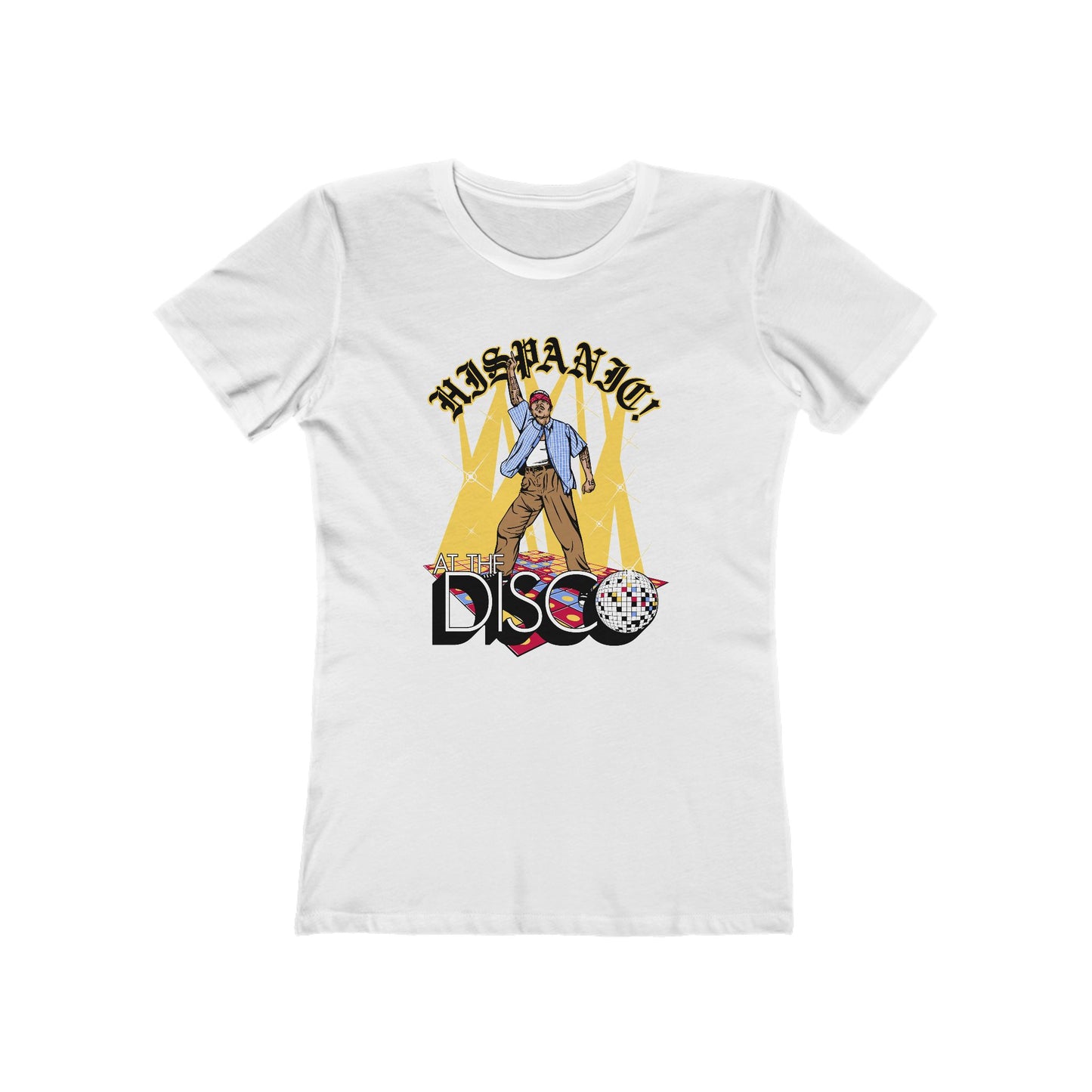 Hispanic! At The Disco - Women’s T-Shirt