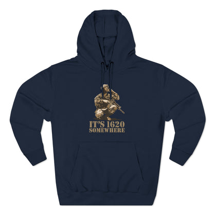 It's 1620 Somewhere - Hoodie