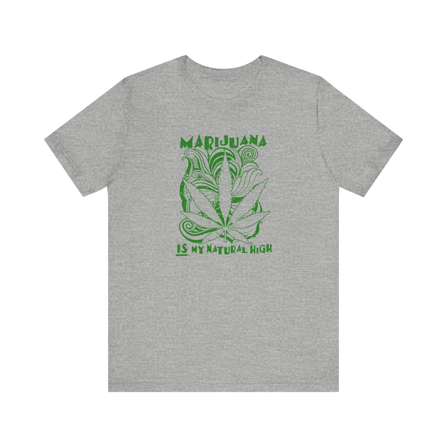 Marijuana Is My Natural High - Men's T-Shirt