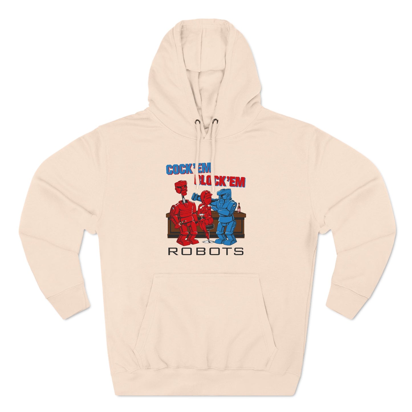 Cock'Em Block'Em Robots - Hoodie