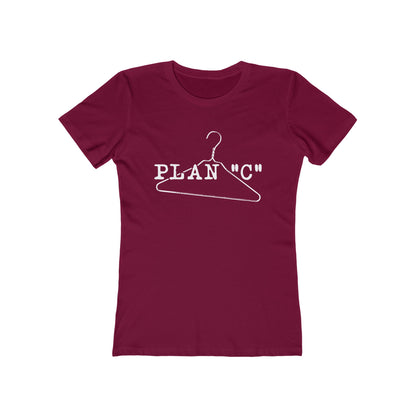 Plan "C" (Wire Hanger) - Women’s T-Shirt