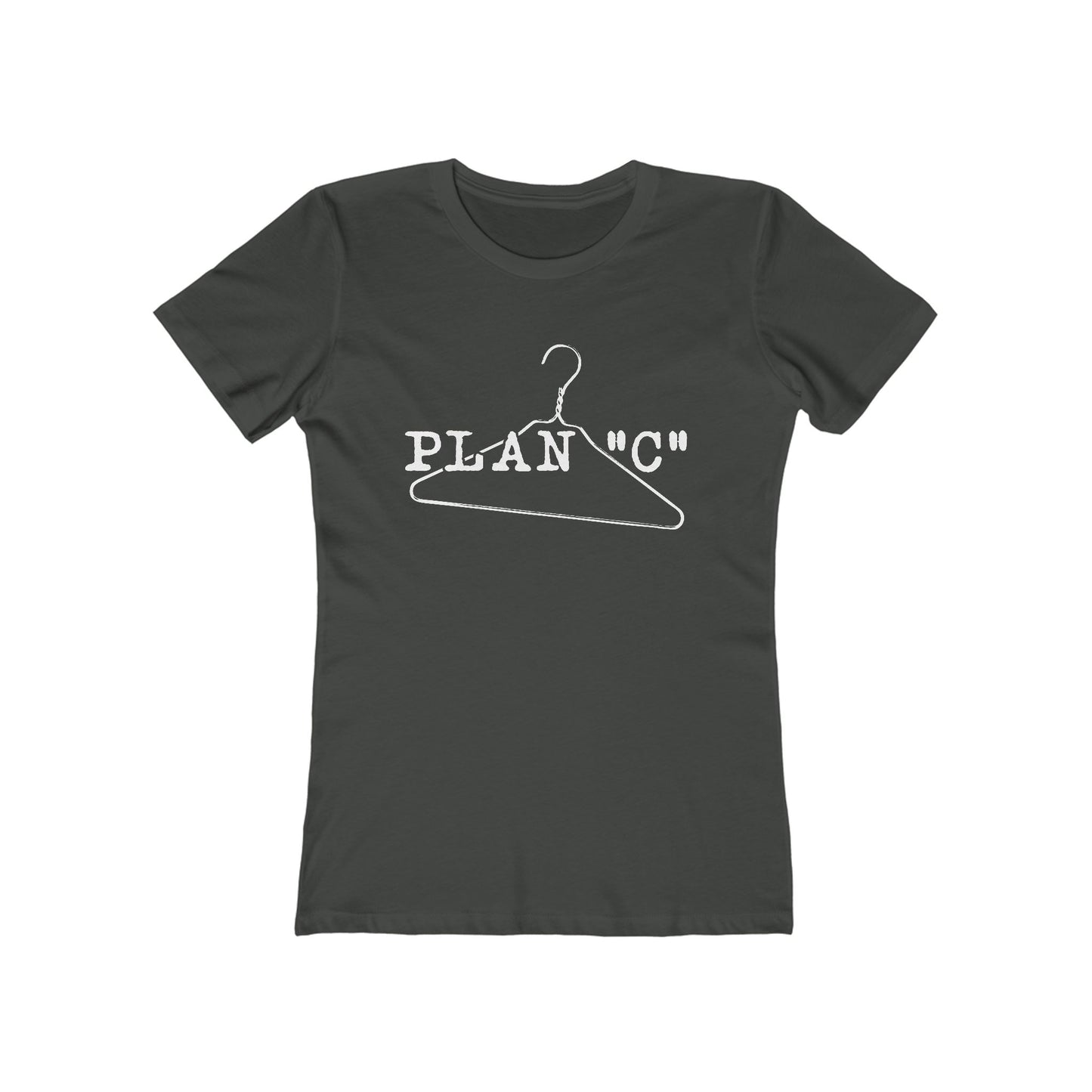 Plan "C" (Wire Hanger) - Women’s T-Shirt