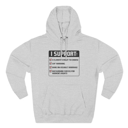 I Support A Climate's Right To Choose - Hoodie