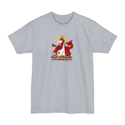 Do This In Remembrance Of Me. - Men's Tall T-Shirt