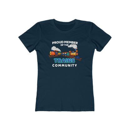 Proud Member Of The Trains Community - Women's T-Shirt