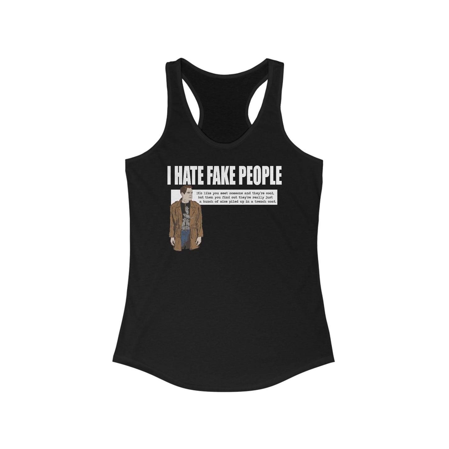 I Hate Fake People  -  Women’s Racerback Tank