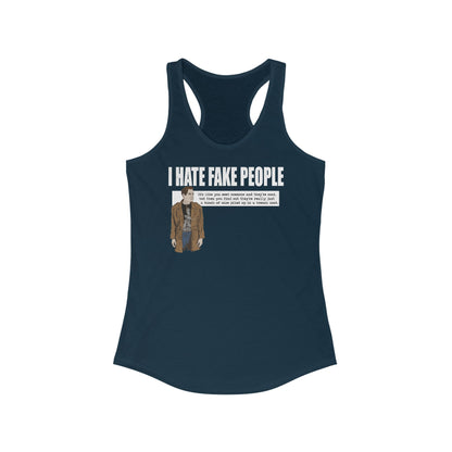 I Hate Fake People  -  Women’s Racerback Tank