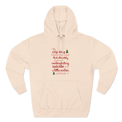 The Crippling Holiday Depression - Hoodie