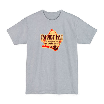I'm Not Fat - I'm Pregnant With Ice Cream's Baby - Men's Tall T-Shirt