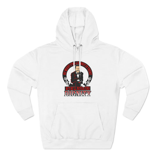He Might Find A Rabbit In There - But He'll Never Find Dignity - Hoodie