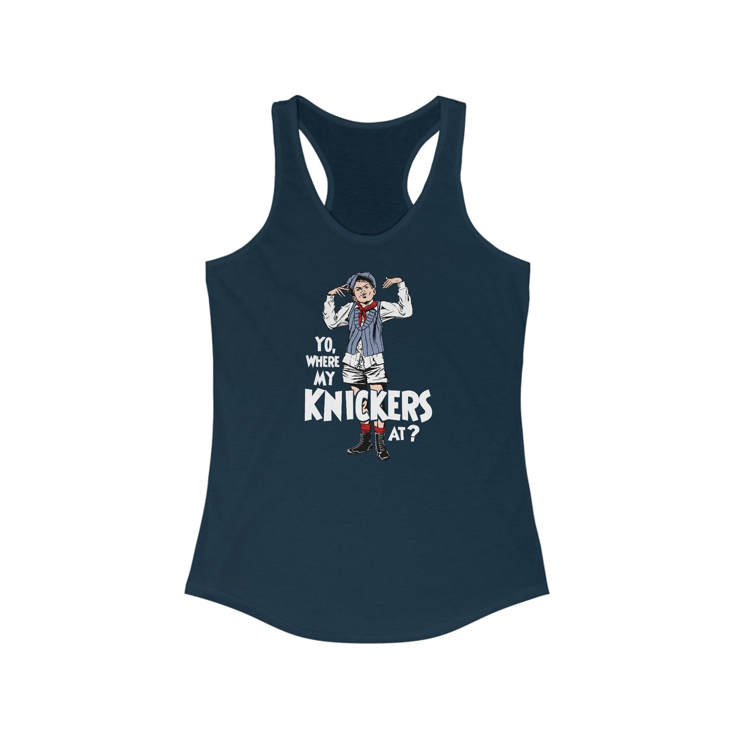 Yo Where My Knickers At? - Women's Racerback Tank