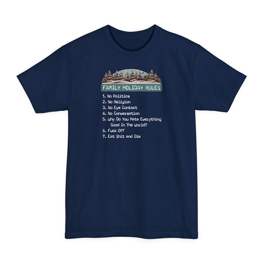 Family Holiday Rules - Men's Tall T-Shirt