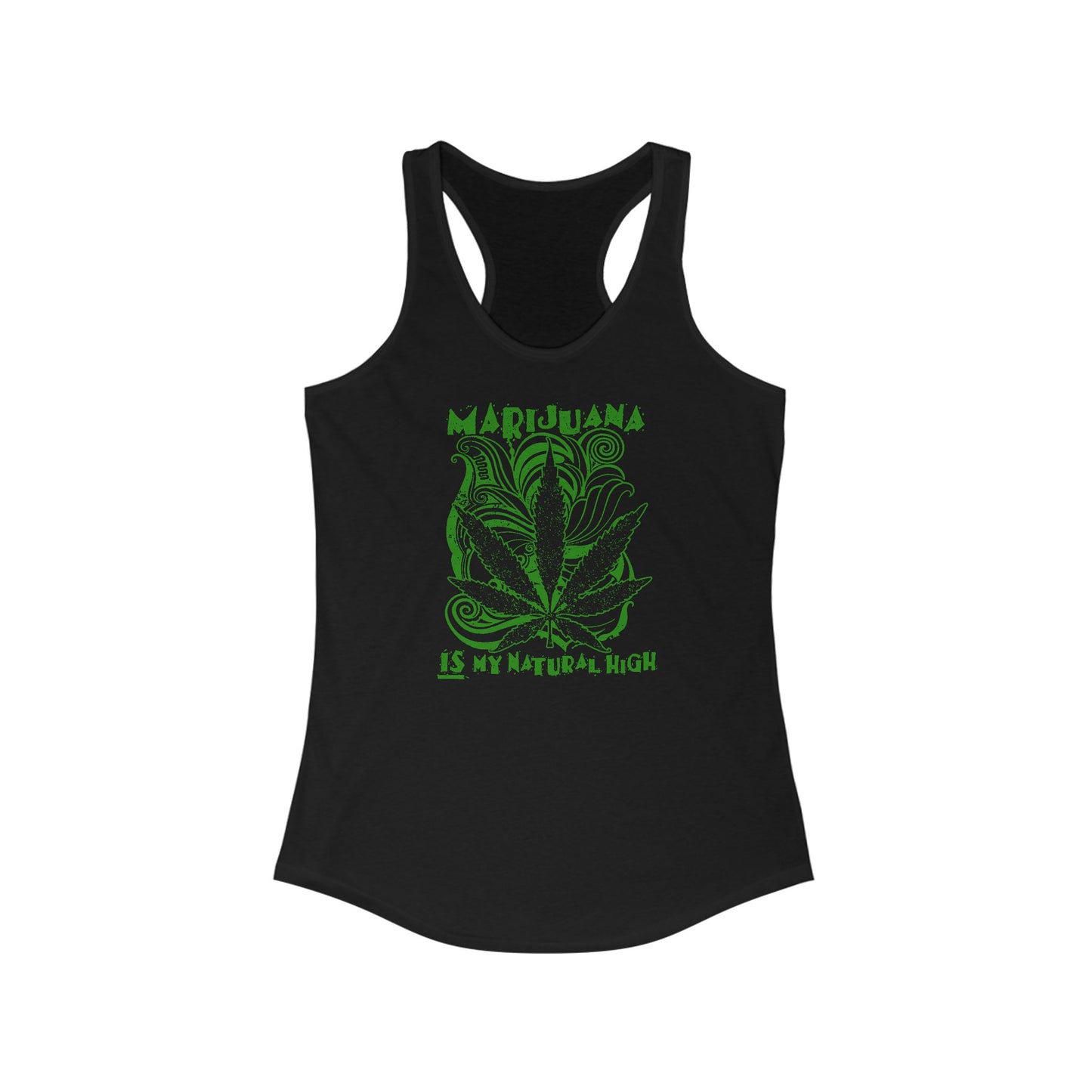 Marijuana Is My Natural High - Women’s Racerback Tank
