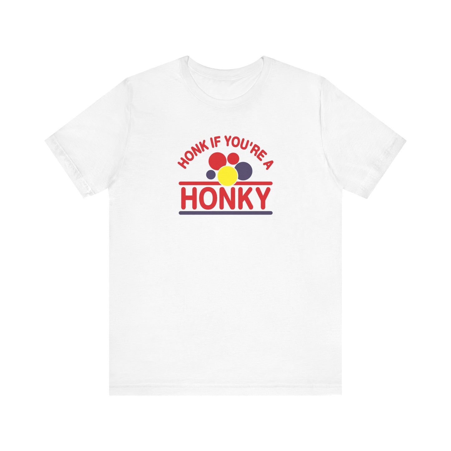 Honk If You're A Honky - Men's T-Shirt