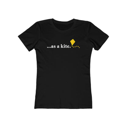 ...As A Kite - Women’s T-Shirt