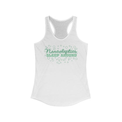 Narcoleptics Sleep Around - Women’s Racerback Tank