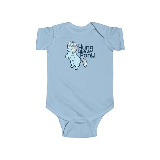 Hung Like A Pony - Baby Onesie
