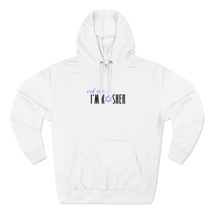 Eat Me - I'm Kosher - Hoodie
