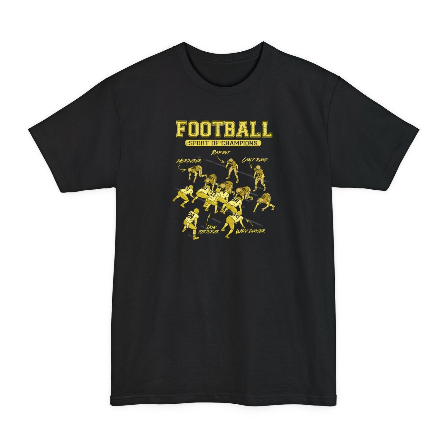 Football - Sport Of Champions - Men's Tall T-Shirt
