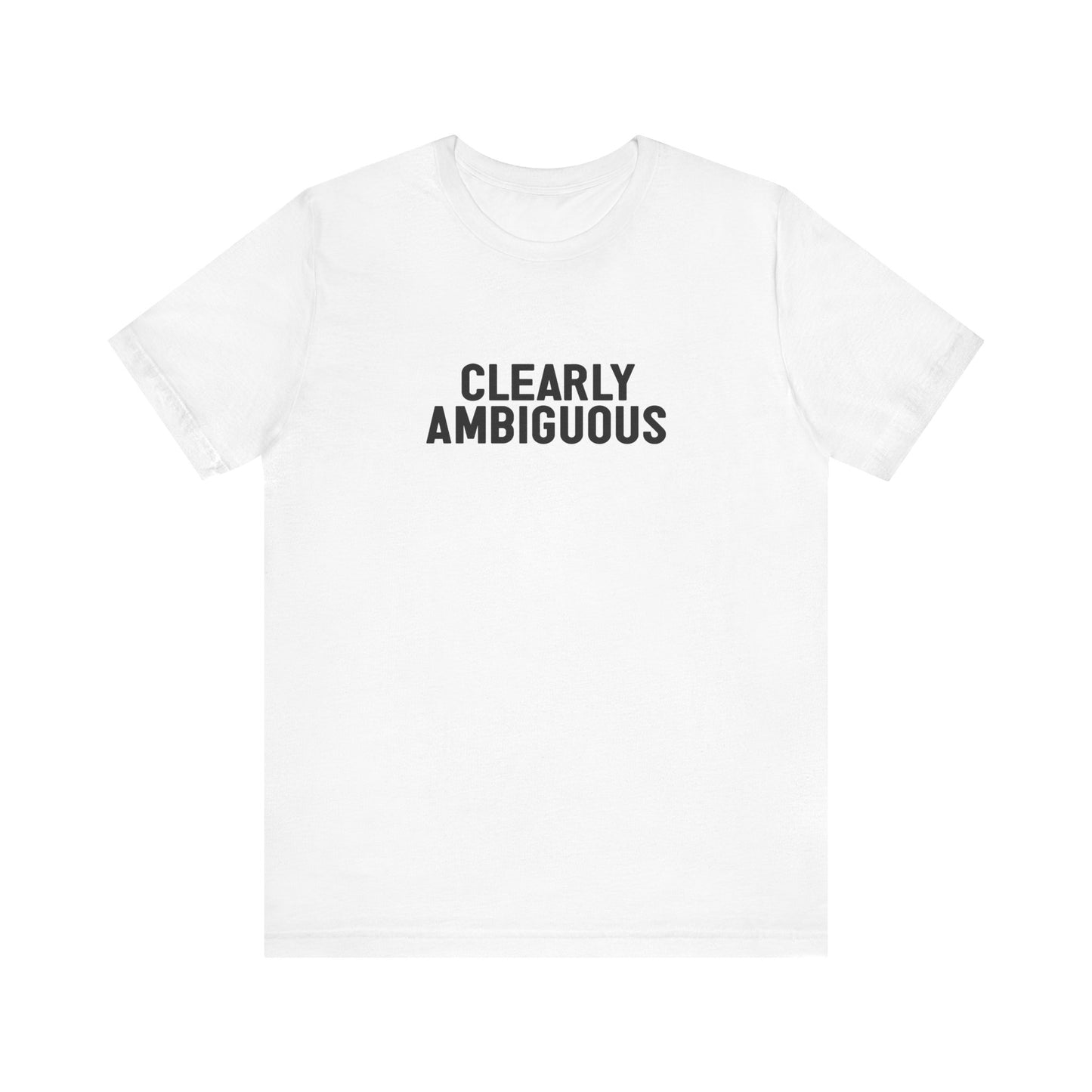 Clearly Ambiguous - Men's T-Shirt