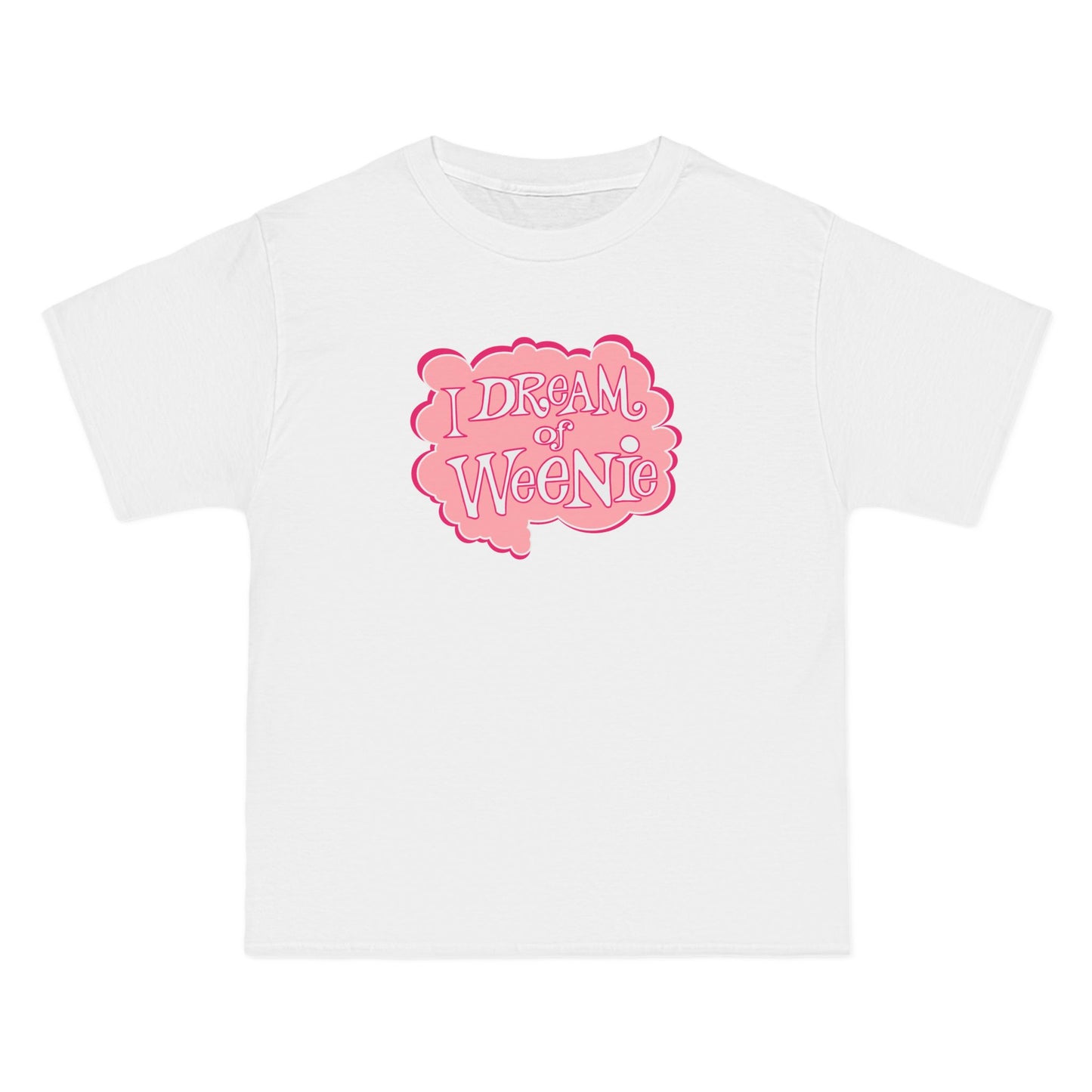 I Dream Of Weenie - Men's Heavyweight T-Shirt