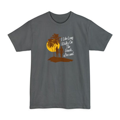 I Like Long Walks On The Beach After Anal - Men's Tall T-Shirt