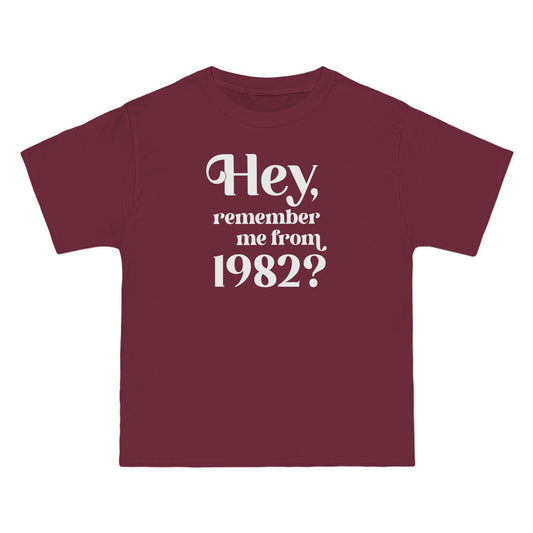Hey Remember Me From (Year) - Men's Heavyweight T-Shirt