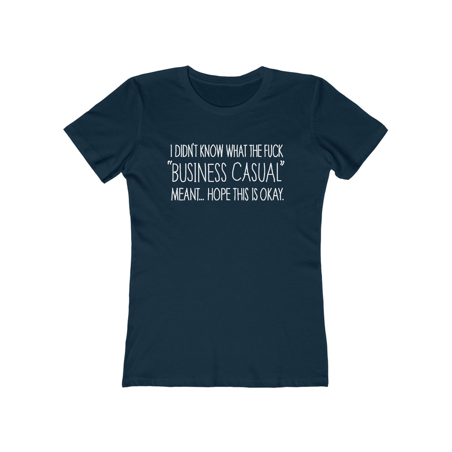 Business Casual - Women’s T-Shirt