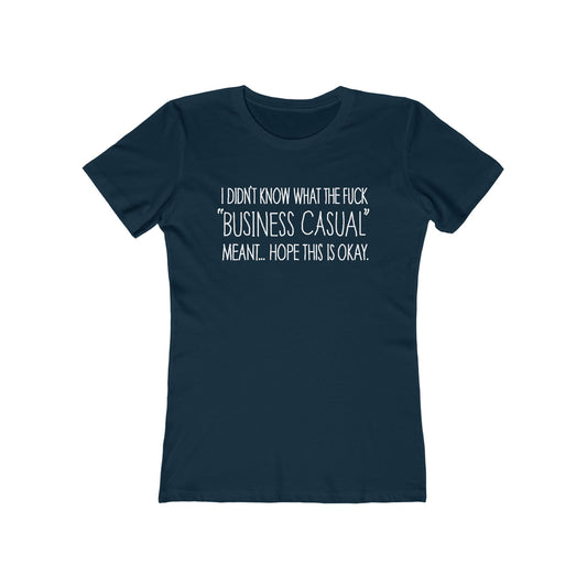 Business Casual - Women’s T-Shirt