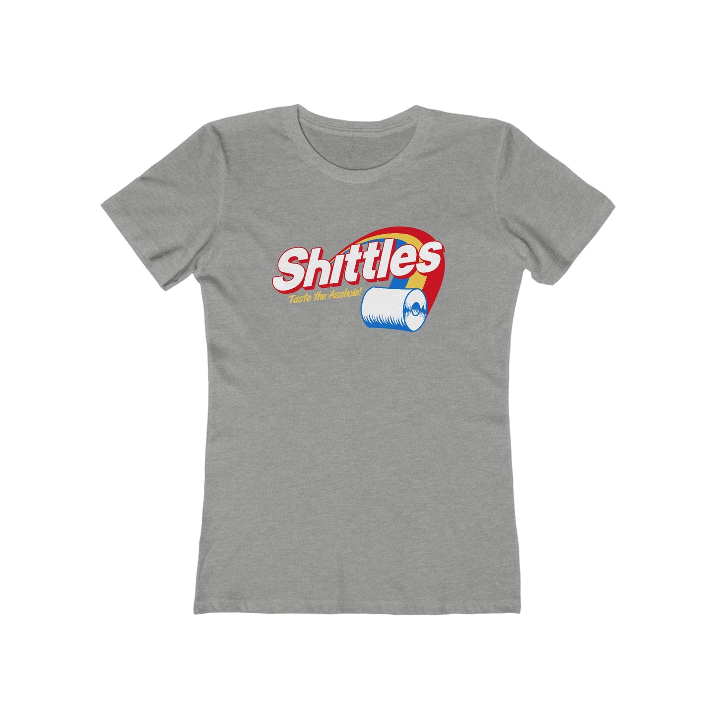 Shittles - Taste The Asshole - Women’s T-Shirt