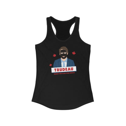 Trudeau - Canada's First Black Prime Minister  - Women’s Racerback Tank