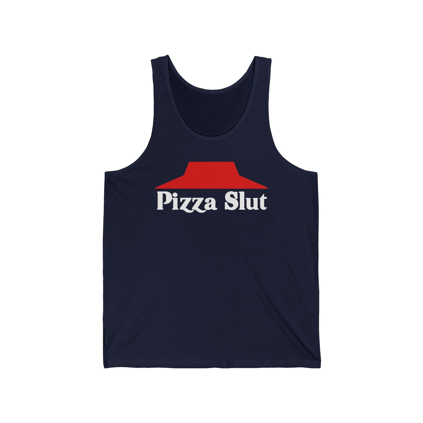 Pizza Slut  - Unisex Tank