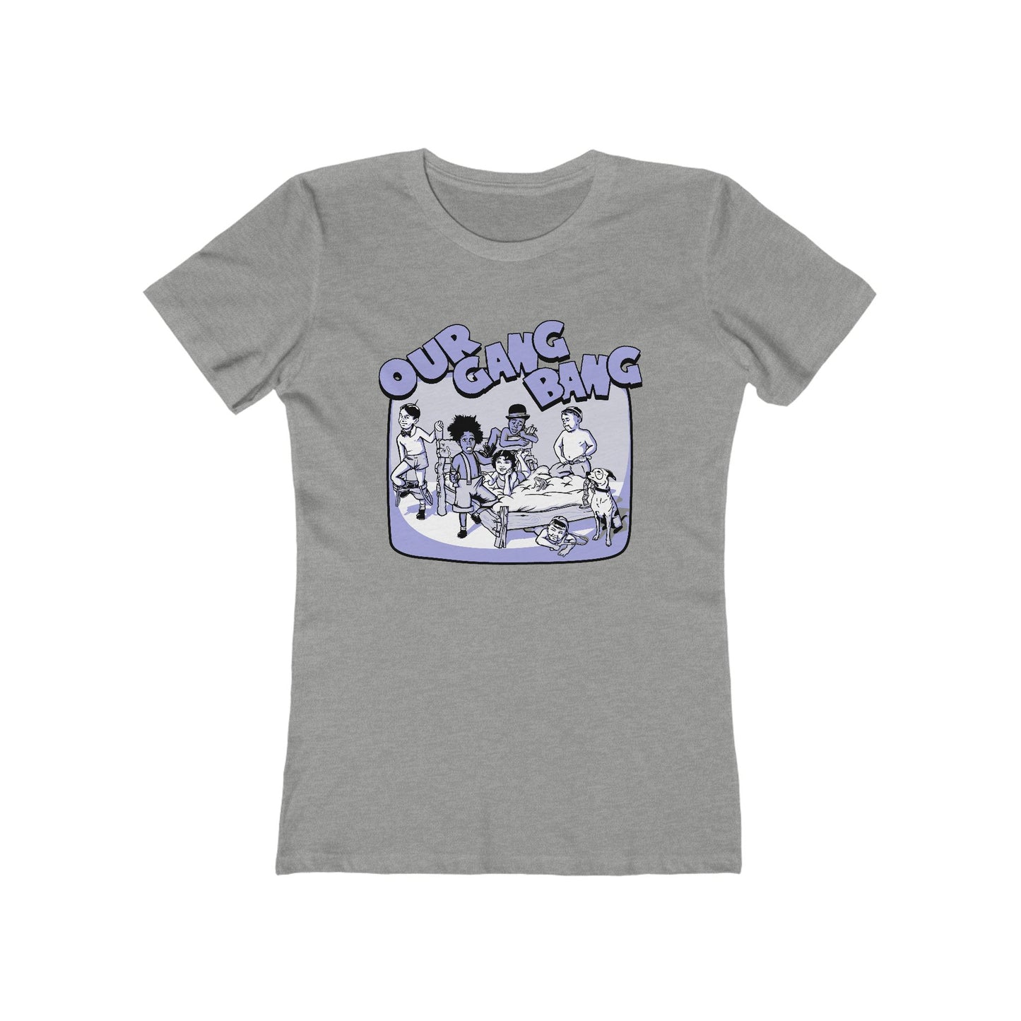 Our Gang Bang - Women’s T-Shirt