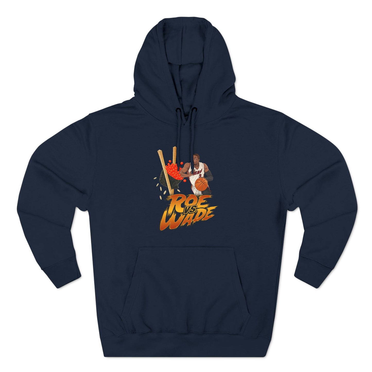 Roe Vs. Wade - Hoodie