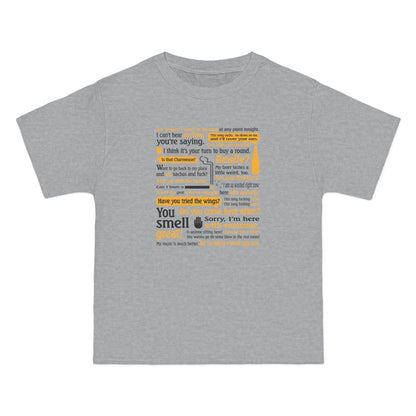 I Can't Hear Anything You're Saying  - Men's Heavyweight T-Shirt